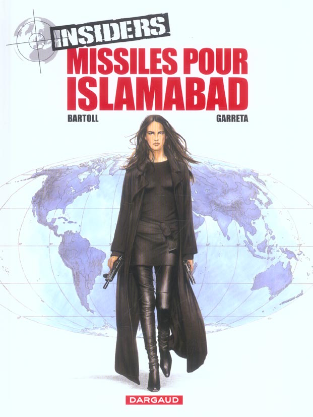 Insiders - saison 1 Tome 3 : missiles pour Islamabad