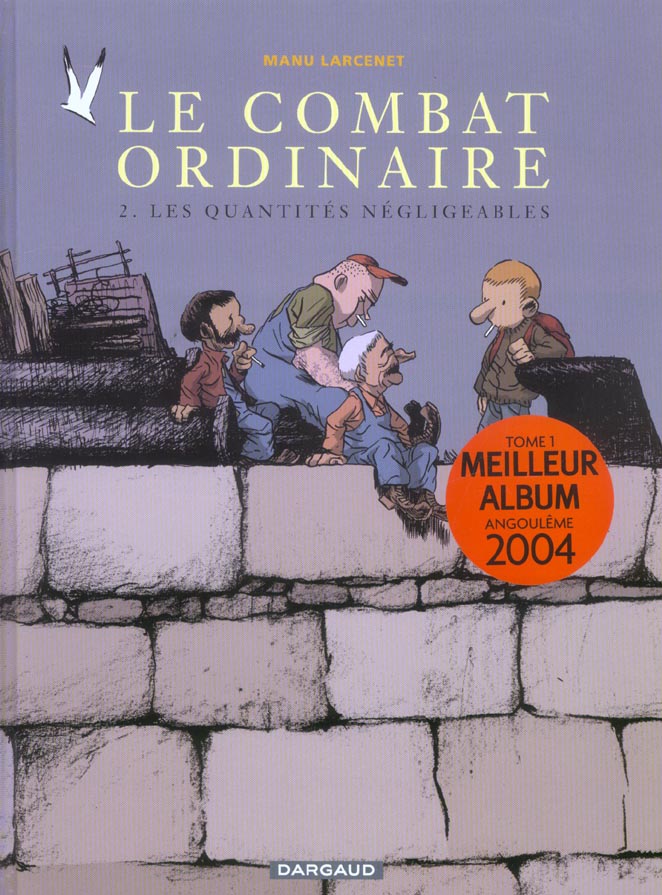 Le combat ordinaire Tome 2 : Les quantités négligeables