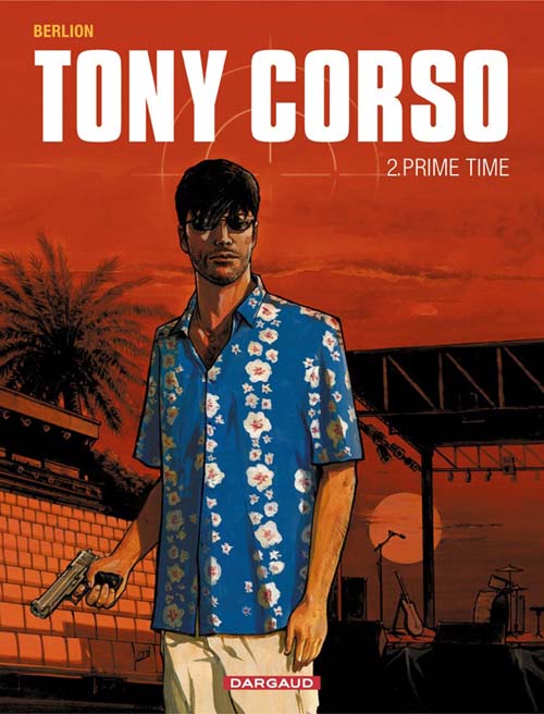 Tony Corso Tome 2 : prime-time - flash vidéo