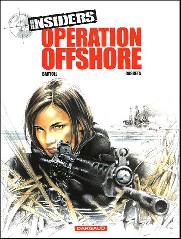 Insiders - saison 1 Tome 2 : opération offshore