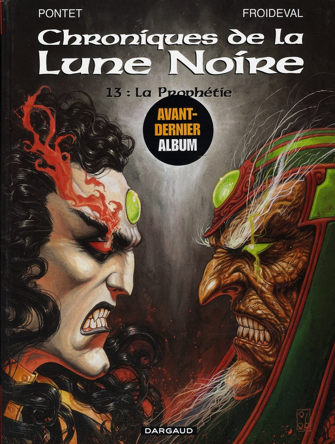Chroniques de la Lune Noire Tome 13 : la prophétie