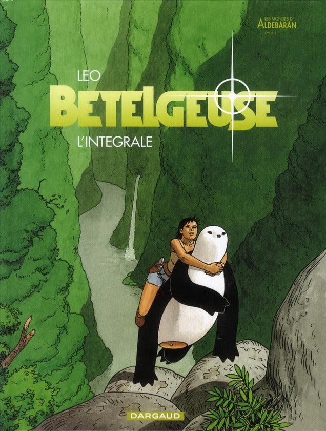 Bételgeuse : Intégrale Tomes 1 à 5