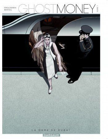 Ghost money Tome 1 ; la dame de Dubaï