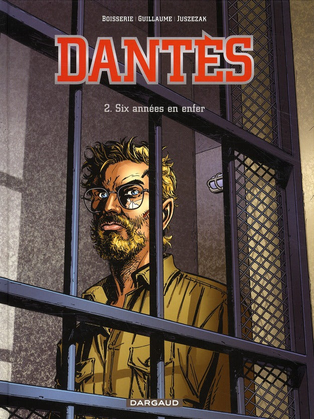Dantès Tome 2 ; six années en enfer
