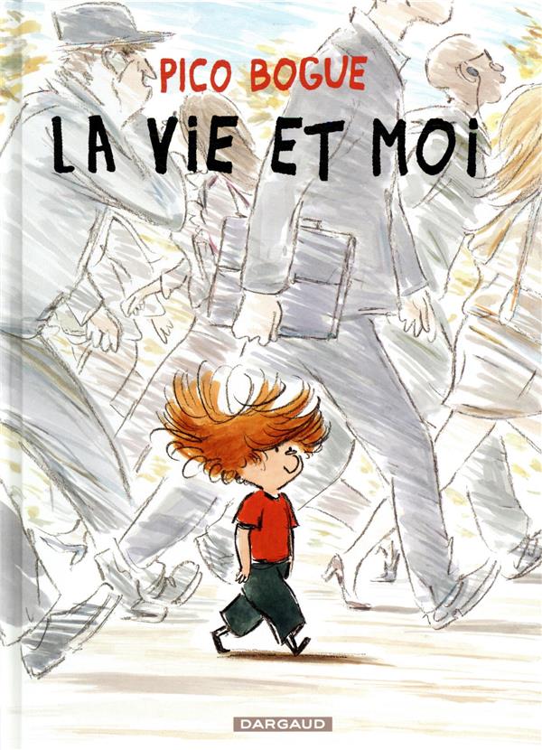 Pico Bogue Tome 1 : la vie et moi