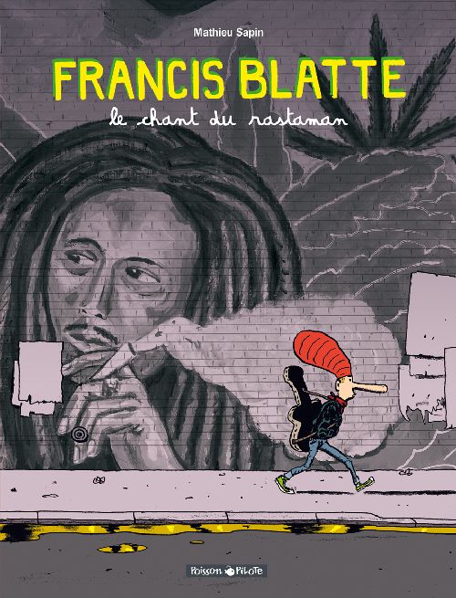 Les aventures de Francis Blatte Tome 1 ; le Chant du Rastaman - flash vidéo