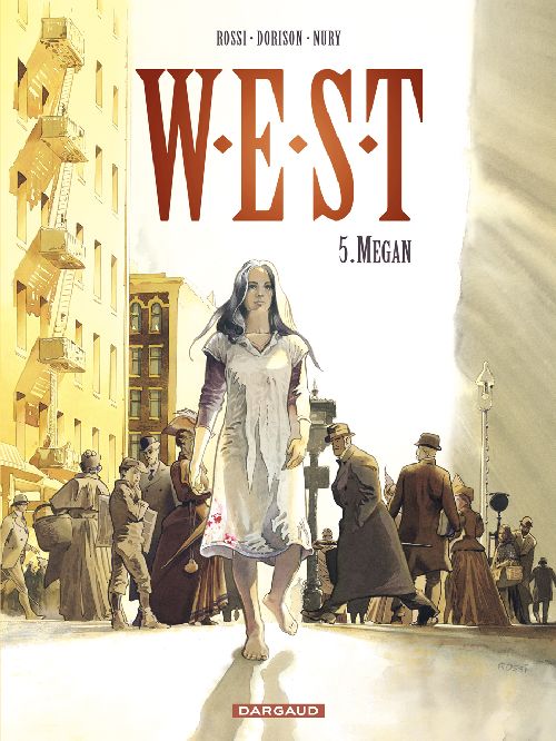 W.E.S.T Tome 5 ; Megan