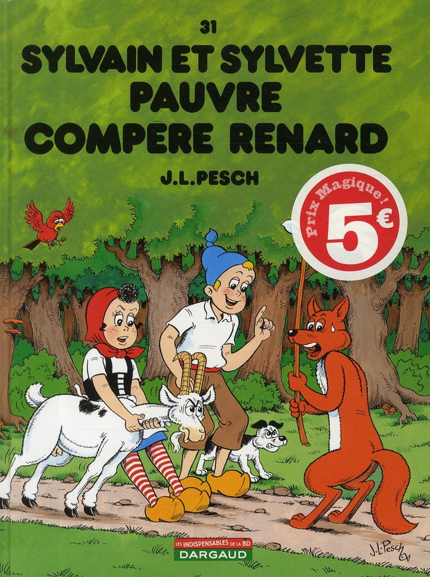 Sylvain et Sylvette Tome 31 : pauvre compère Renard