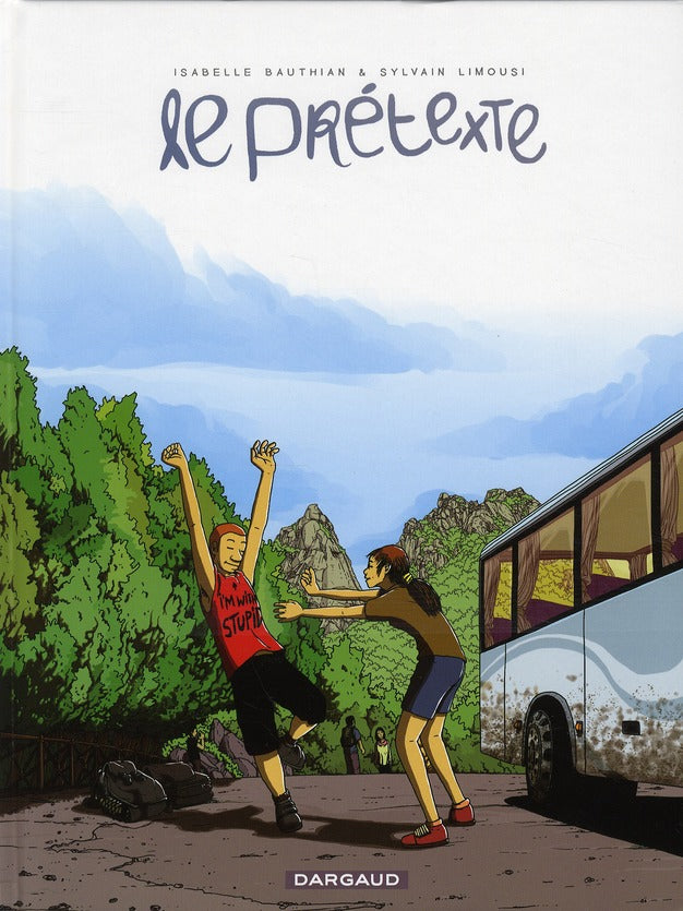 Le prétexte