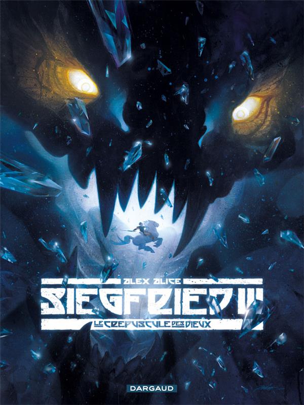 Siegfried Tome 3 : le crépuscule des dieux