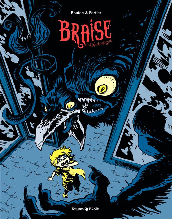 Braise Tome 2 ; enfants indignes