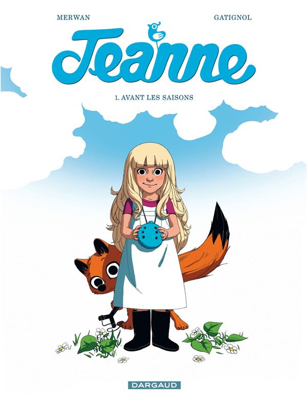 Jeanne Tome 1 ; avant les saisons