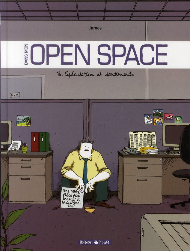 Dans mon open space Tome 3 ; spéculations et sentiments