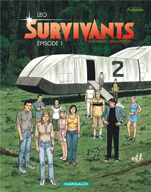 Survivants ; anomalies quantiques Tome 1 : épisode 1