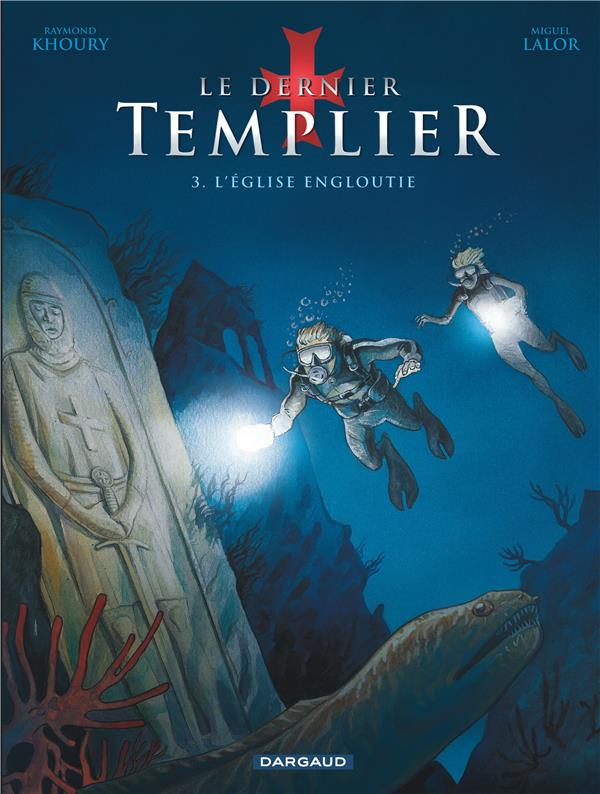 Le dernier templier Tome 3 : l'église engloutie - flash vidéo