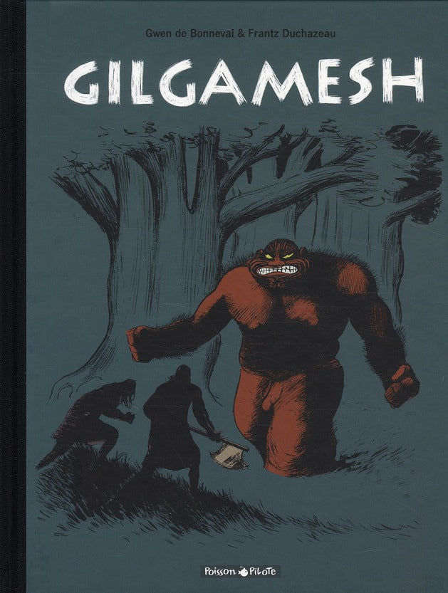 Gilgamesh ; intégrale