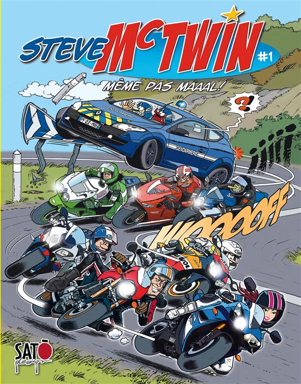 Steve Mc Twin Tome 1 ; même pas mal