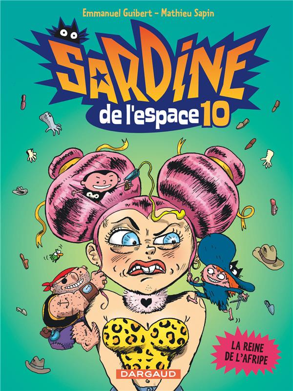 Sardine de l'espace Tome 10 : la reine de l'Afripe