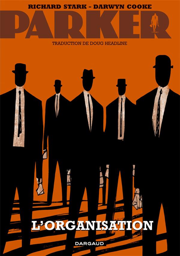 Parker Tome 2 ; l'organisation