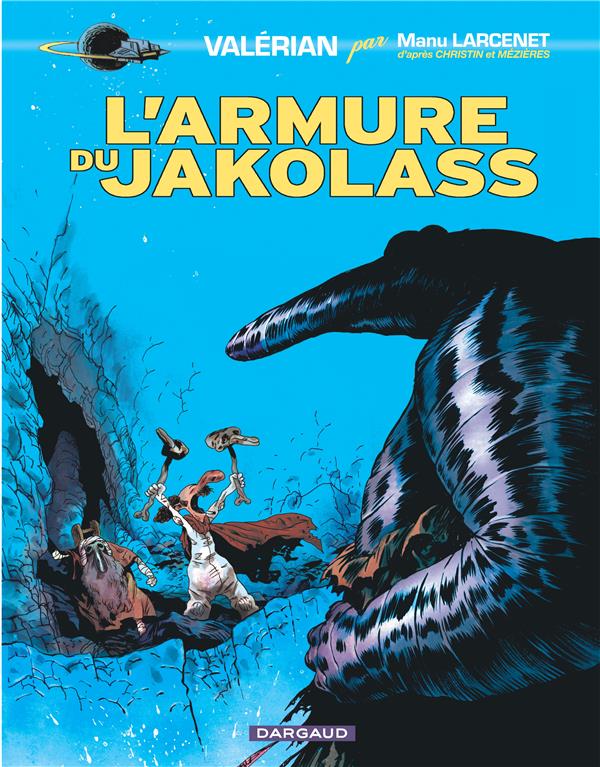 Valérian vu par... Tome 1 : l'armure du Jakolass