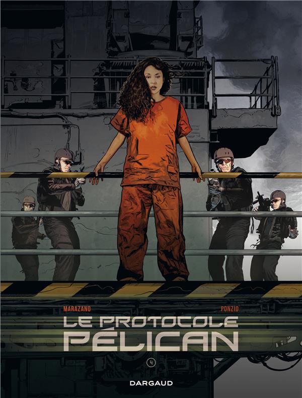 Le protocole Pélican Tome 4