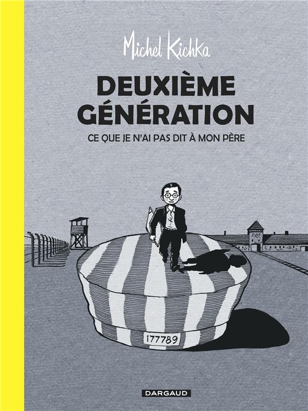 Deuxième génération ; ce que je n'ai pas dit à mon père