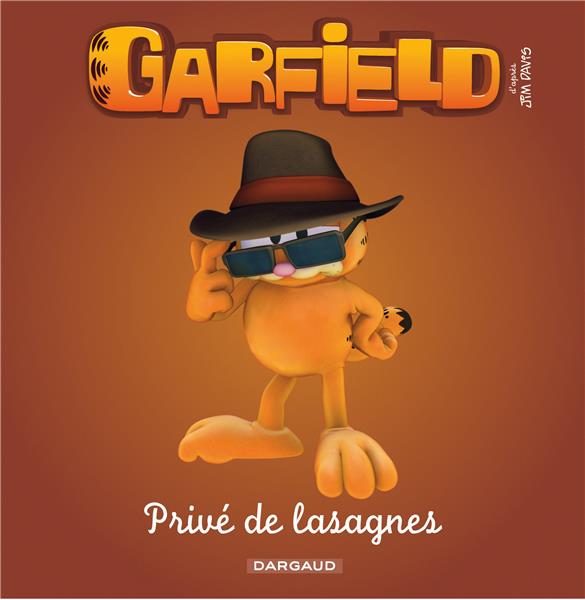Garfield Tome 6 : privé de lasagnes
