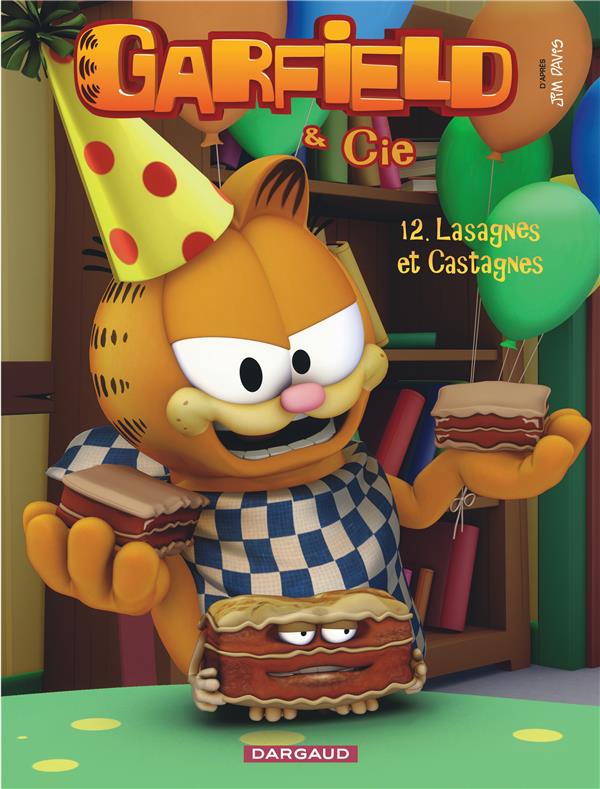 Garfield & Cie Tome 12 : lasagnes et castagnes
