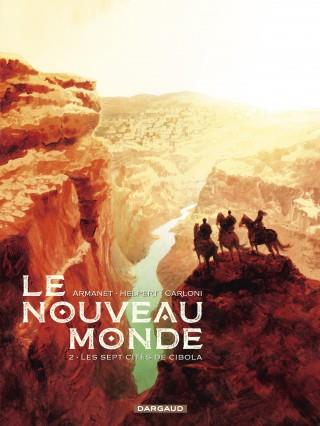 Le nouveau monde Tome 2 : les sept cités de Cibola