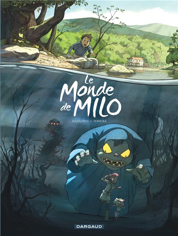 Le monde de Milo Tome 1
