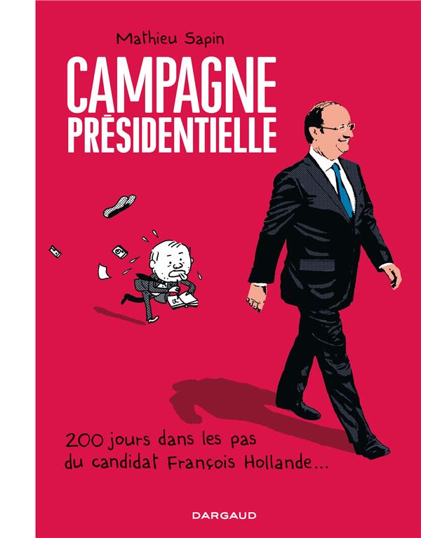 Campagne presidentielle ; 200 jours dans les pas du candidat François Hollande... - flash vidéo