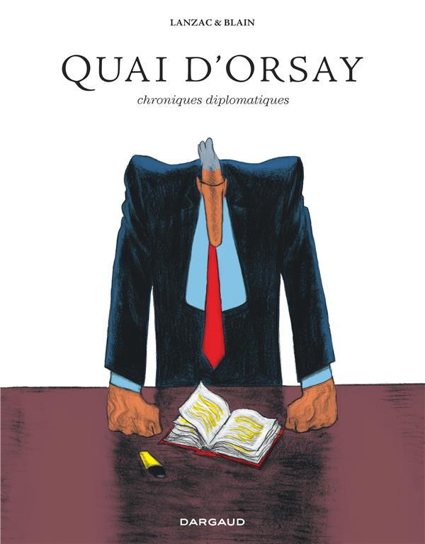 Quai d'Orsay : chroniques diplomatiques : Intégrale Tomes 1 et 2