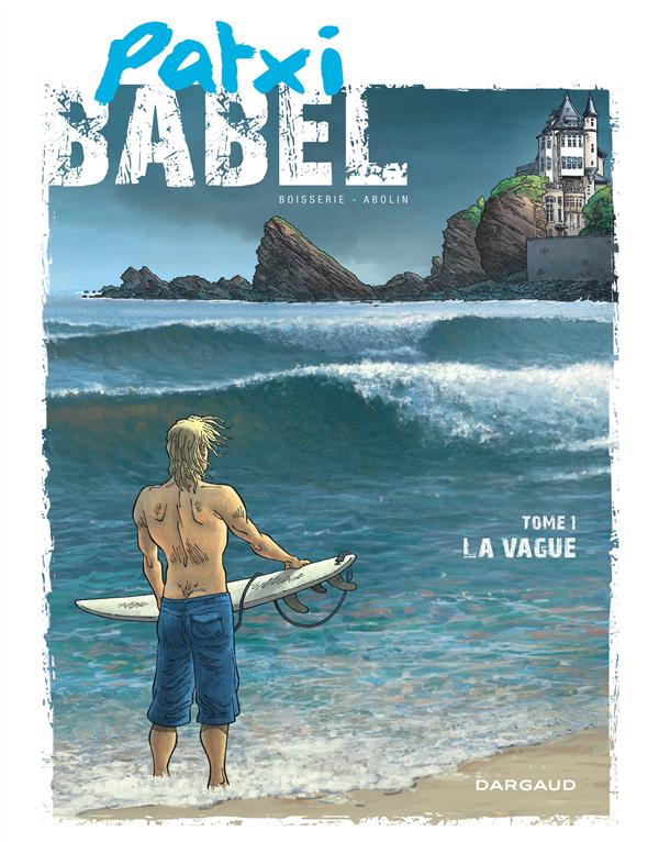 Patxi Babel Tome 1