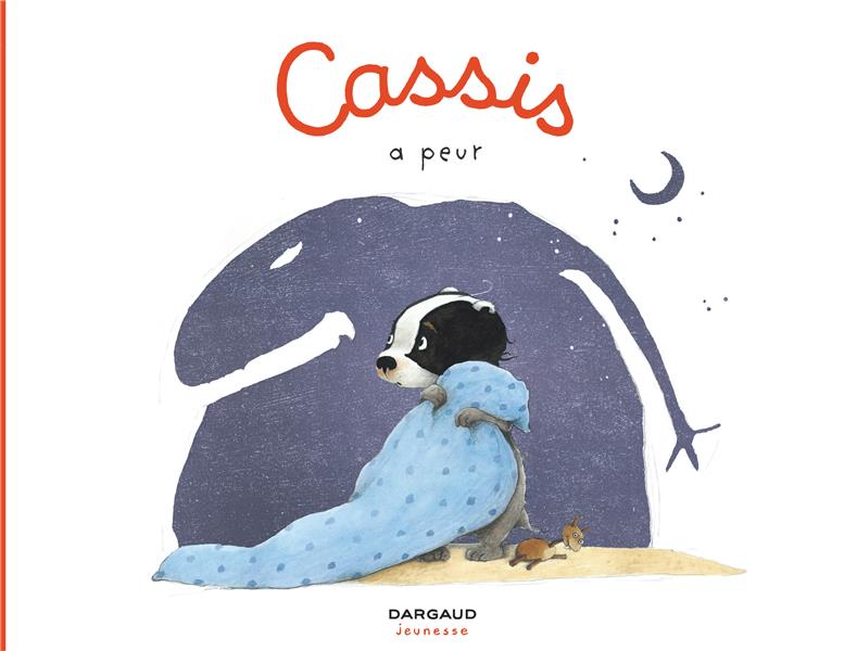 Cassis Tome 2 : Cassis a peur