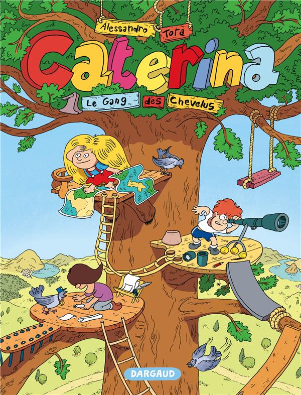 Caterina Tome 1 : Le gang des chevelus