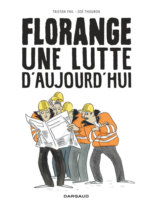 Florange ; une lutte d'aujourd'hui - flash vidéo