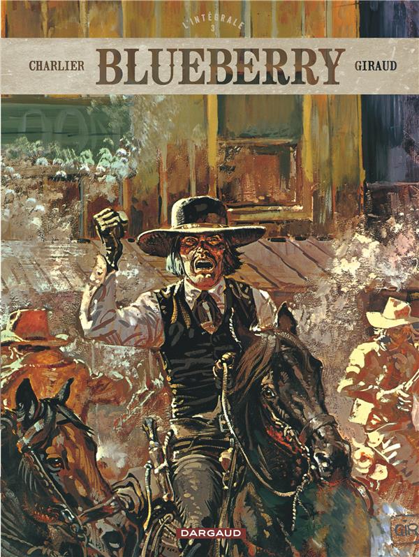 Blueberry : Intégrale vol.3 : Tomes 7 à 9