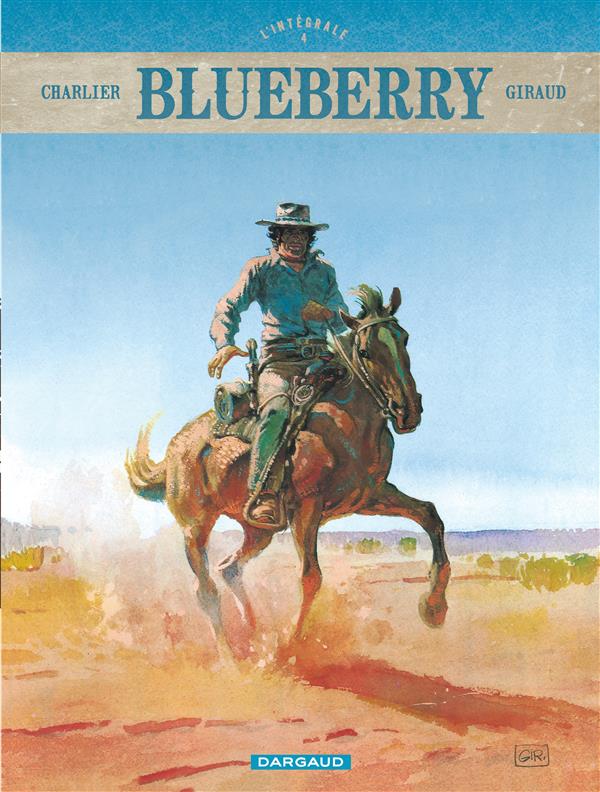 Blueberry : Intégrale vol.4 : Tomes 10 à 12