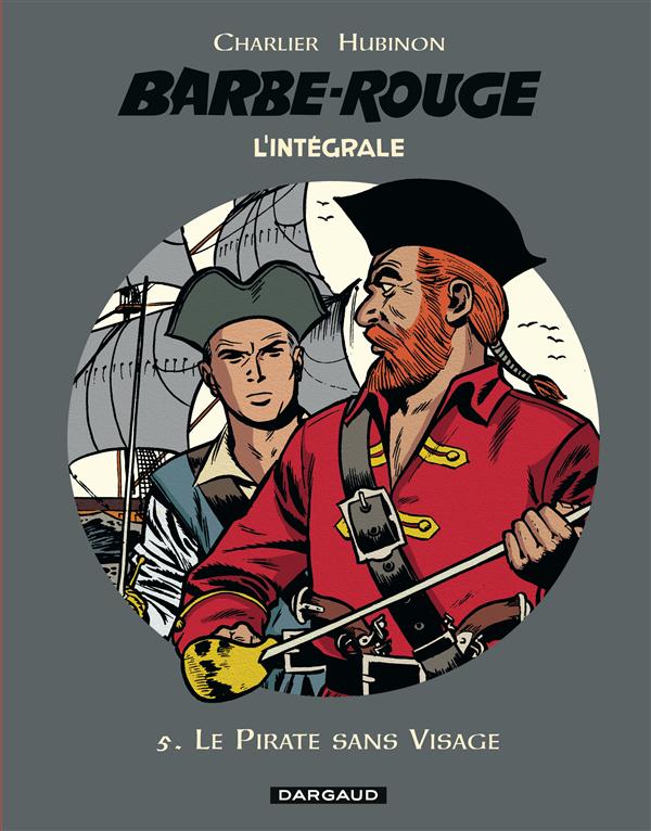 Barbe-Rouge : Intégrale vol.5 : le pirate sans visage