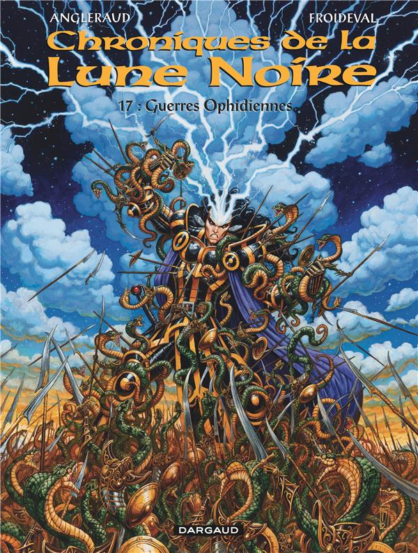 Chroniques de la Lune Noire Tome 17 : guerres ophidiennes