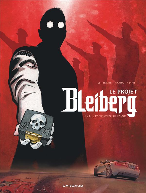 Le projet Bleiberg Tome 1 : les fantômes du passé