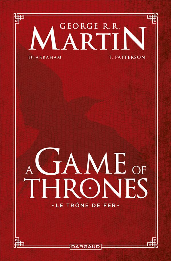 A game of thrones - le trône de fer : Intégrale Tomes 1 à 6