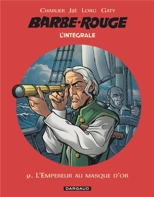 Barbe-Rouge : Intégrale vol.9 : l'Empereur au masque d'or