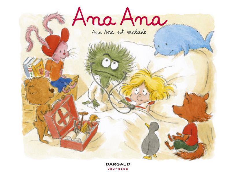 Ana Ana Tome 10 : Ana Ana est malade