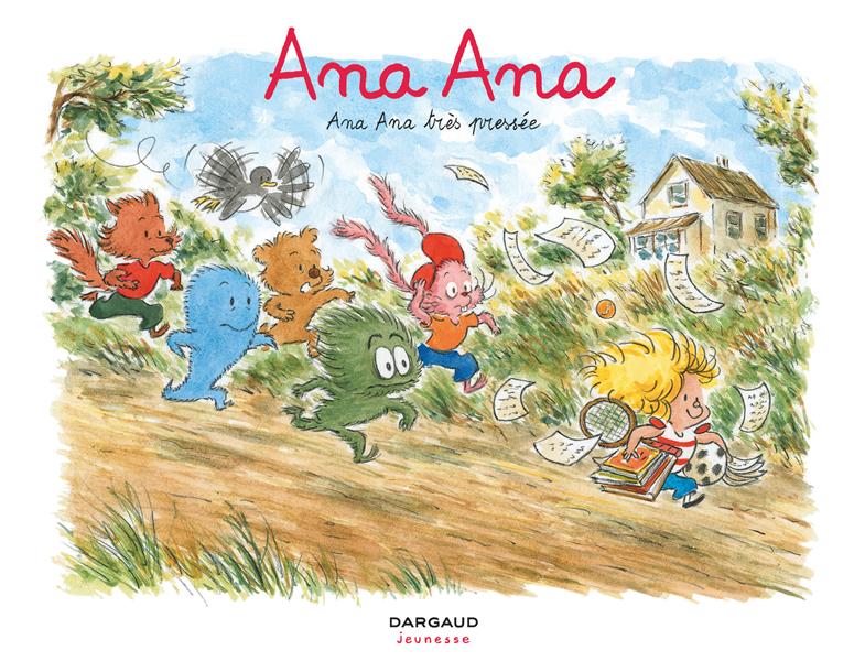 Ana Ana Tome 11 : Ana Ana très pressée