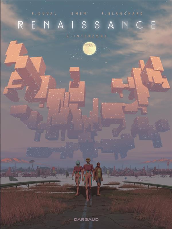 Renaissance Tome 2 : interzone