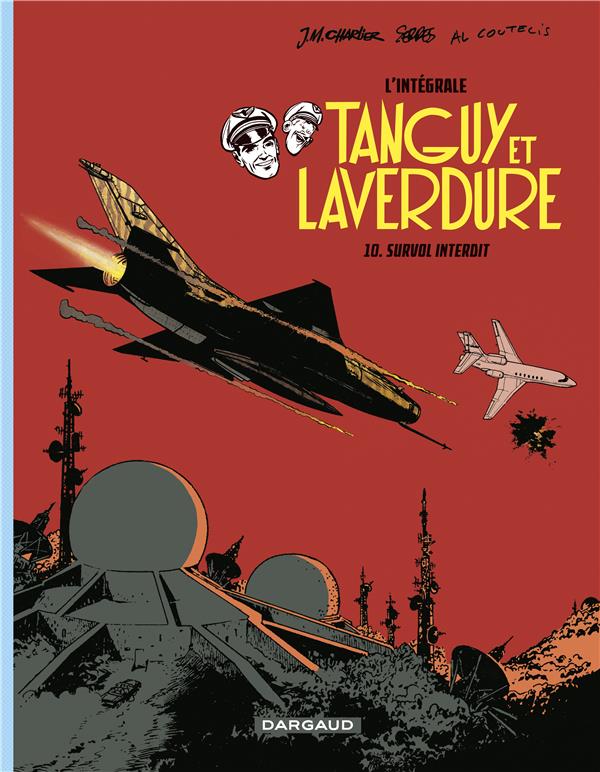 Tanguy et Laverdure : Intégrale vol.10 : survol interdit