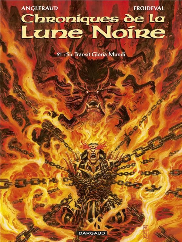 Chroniques de la Lune Noire Tome 21 : sic transit gloria mundi