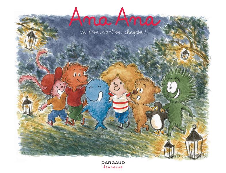 Ana Ana Tome 17 : va-t'en, va-t'en, chagrin !