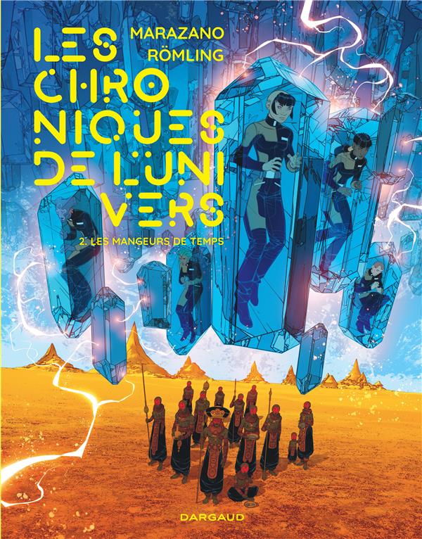 Les chroniques de l'univers Tome 2 : les mangeurs de temps